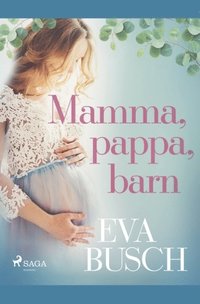 bokomslag Mamma, pappa, barn