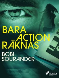 bokomslag Bara action räknas