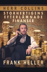 bokomslag Storhertigens efterlämnade finanser