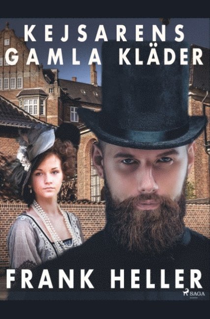 Kejsarens gamla kläder : roman 1
