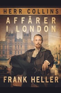 bokomslag Herr Collins affarer i London