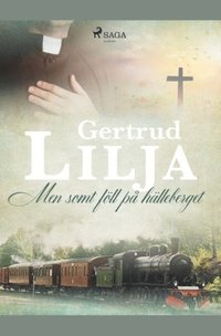 bokomslag Men somt föll på hälleberget