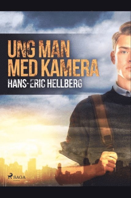 Hans-Eric Hellberg - Ung man med kamera, Häftad