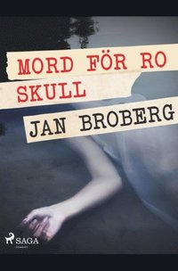 bokomslag Mord för ro skull