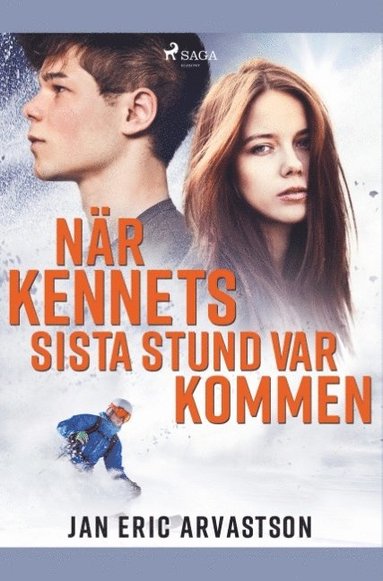 bokomslag När Kennets sista stund var kommen