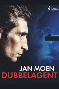 bokomslag John Moe dubbelagent