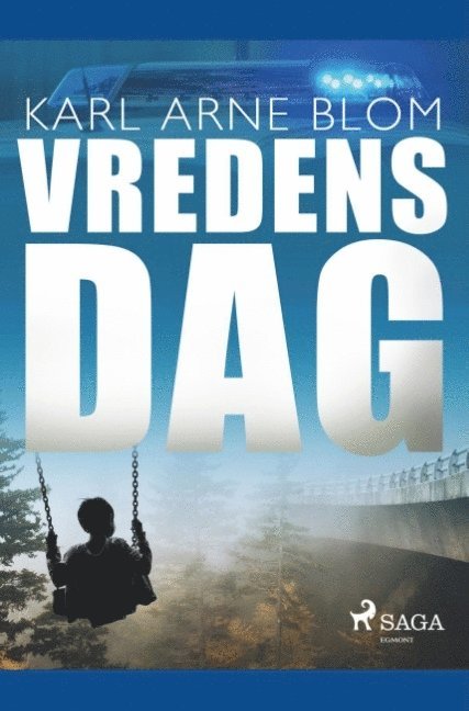 Karl Arne Blom - Vredens dag, Häftad