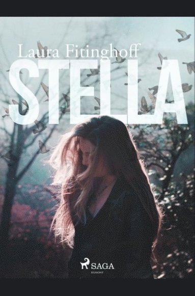 Laura Fitinghoff - Stella, Häftad