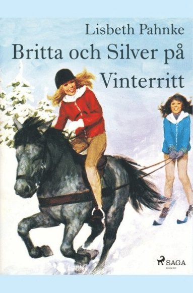 bokomslag Britta och Silver på vinterritt