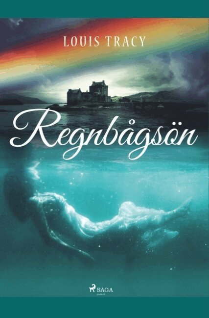 Louis Tracy - Regnbågsön, Häftad