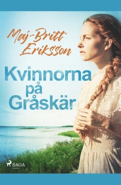 Maj Britt Eriksson - Kvinnorna på Gråskär, Häftad