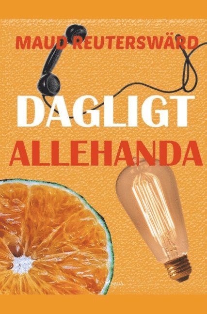 Maud Reuterswärd - Dagligt allehanda, Häftad