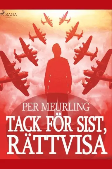 Per Meurling - Tack för sist, rättvisa, Häftad