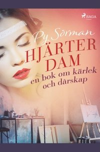 bokomslag Hjärterdam : en bok om kärlek och dårskap