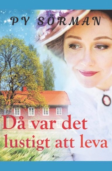 bokomslag ... Då var det lustigt att leva