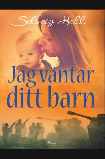 Solveig Hall - Jag väntar ditt barn, Häftad