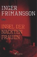 bokomslag Insel der nackten Frauen - Psychothriller