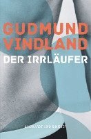 Gudmund Vindland - Der Irrläufer, Häftad