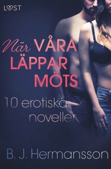 bokomslag När våra läppar möts