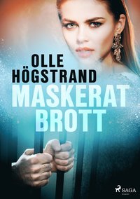 bokomslag Maskerat brott