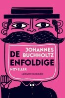Johannes Buchholtz - De enfoldige, Häftad