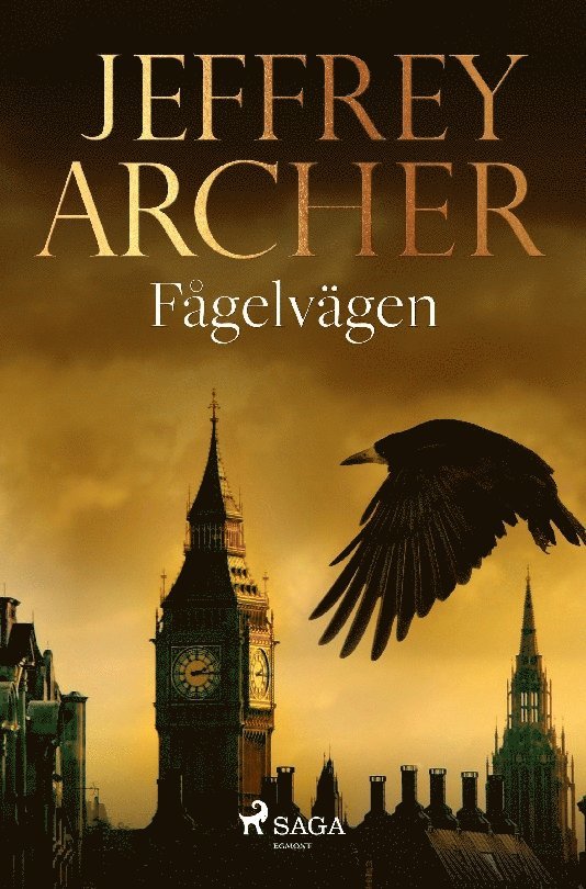 Jeffrey Archer - Fågelvägen, Häftad