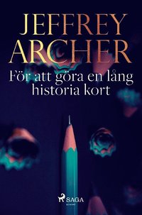 bokomslag För att göra en lång historia kort