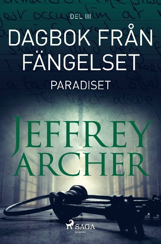 Jeffrey Archer - Dagbok från fängelset - Paradiset, Häftad