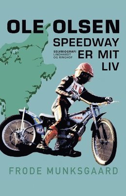 Ole Olsen, Frode Munksgaard - Speedway er mit liv, Häftad