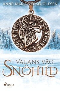 bokomslag Valans väg - Snöhild