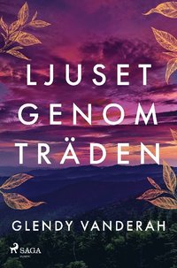bokomslag Ljuset genom träden
