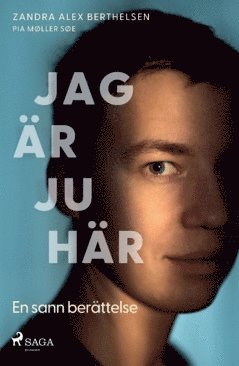 Jag är ju här : En sann berättelse 1