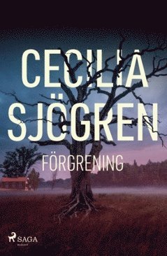 Cecilia Sjögren - Förgrening, Häftad