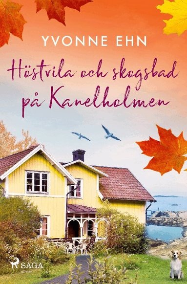 Yvonne Ehn - Höstvila och skogsbad på Kanelholmen, Häftad