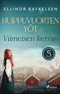 bokomslag Viimeisen kerran - Huippuvuorten yt 5