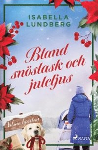 bokomslag Bland snöslask och juleljus