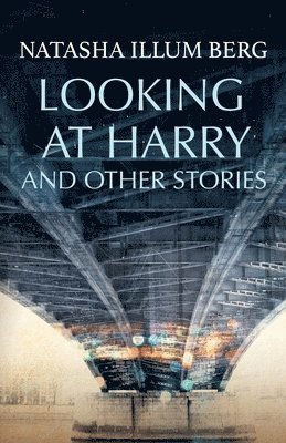 Looking at Harry and Other Stories 1