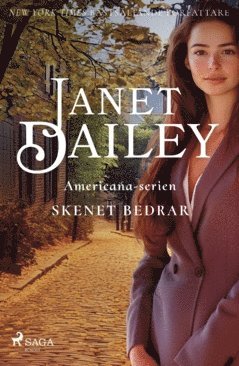 Janet Dailey - Skenet bedrar, Häftad