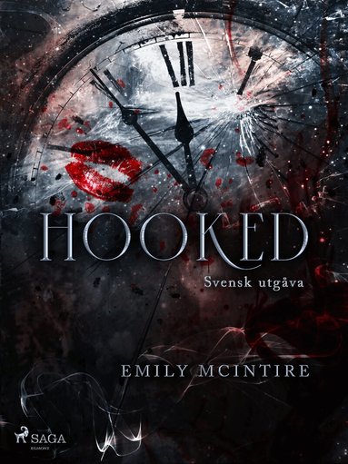 Emily McIntire - Hooked (svensk utgåva), Storpocket