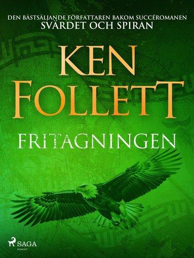 Ken Follett - Fritagningen, Storpocket