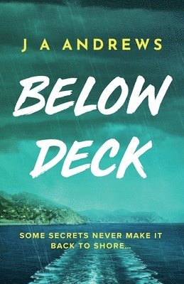 Below Deck: A tense psychological thriller at sea