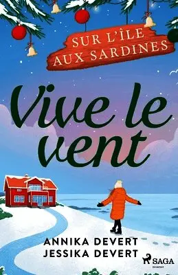 Jessika Devert, Annika Devert - Vive le vent, Häftad