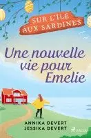 Jessika Devert, Annika Devert - nouvelle vie pour Emelie, Häftad