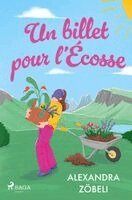 Alexandra Zöbeli - billet pour l'Écosse, Häftad