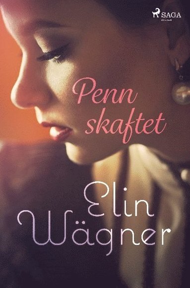 Elin Wägner - Pennskaftet, Häftad