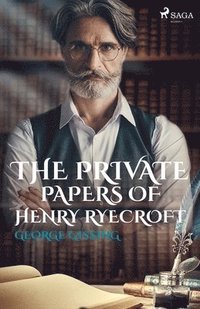 bokomslag Private Papers of Henry Ryecroft