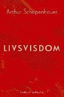 Arthur Schopenhauer - Livsvisdom, Häftad