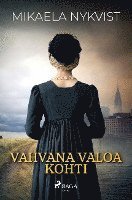 Vahvana valoa kohti