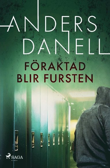 bokomslag Föraktad blir fursten