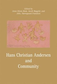 bokomslag Hans Christian Andersen and Community